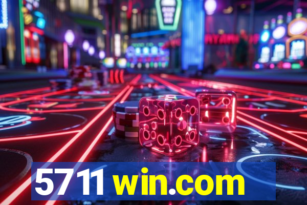 5711 win.com